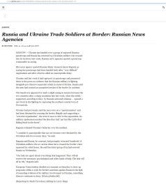 Russia and Ukraine Trade Soldiers at Border: Russian News Agencies By REUTERSAUG. 31, 2014, 3:48 A.M. E.D.T.